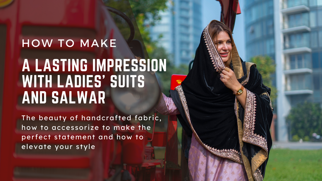 How to Make a Lasting Impression with ladies’ suits and salwar